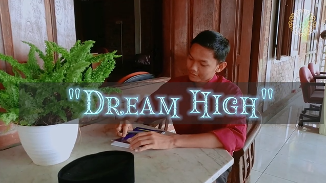 DREAM HIGH | MIMPI BESAR PARA SANTRI